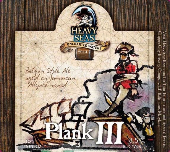 Heavy Seas Plank III Belgian Ale Aged on Jamaican Allspice Wood