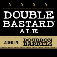 Double Bastard Ale aged in Bourbon Barrels
