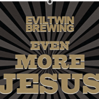 Evil Twin Even More Jesus Imperial Stout