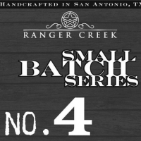 Ranger Creek Small Batch Series No. 4
