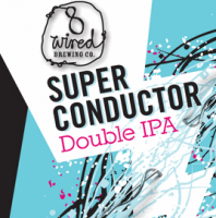 8 Wired Super Conductor Double IPA