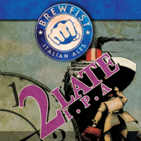 BREWFIST 2Late IPA