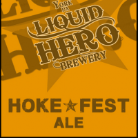 Liquid Hero Hoke Fest Ale