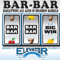 Elevator BAR BAR Bourbon Barrel Aged Barleywine