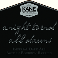 Kane A Night to End All Dawns Bourbon Barrel Aged Imperial Dark Ale