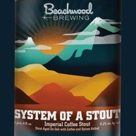 Beachwood System of a Stout Imperial Coffee Stout