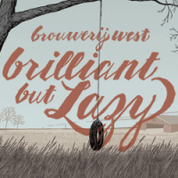 Brouwerij West Brilliant But Lazy Saison