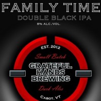 Grateful Hands Family Time Double Black IPA