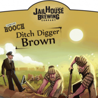 JailHouse Ditch Digger Brown Ale
