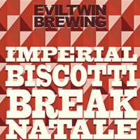 Evil Twin Imperial Biscotti Break Natale Imperial Porter