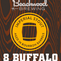 Beachwood 8 Buffalo Bourbon Barrel Aged Imperial Stout