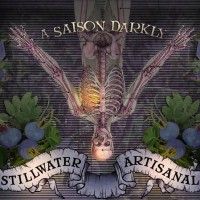 Stillwater A Saison Darkly Dark Saison
