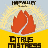 Hop Valley Citrus Mistress IPA